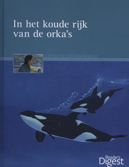 In het koude rijk van de orka s, niet bekend - Gebonden - 9789064079764