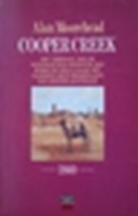 Cooper Creek | Alan Moorehead & Anneke E. Meijer-Verkouter | 