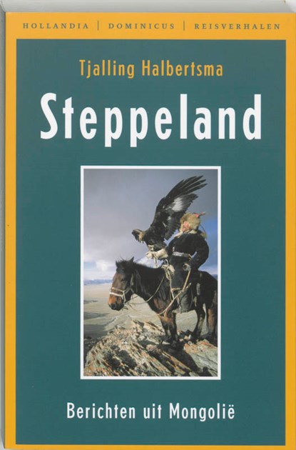 Steppeland, HALBERTSMA, T. - Paperback - 9789064103834