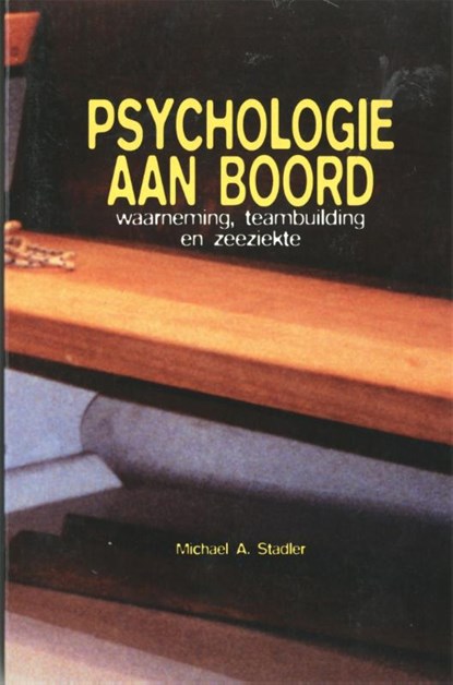 Psychologie aan boord, Michael Stadler ; Jan Dederding - Paperback - 9789064103902