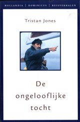 De ongelooflijke tocht - Tristan Jones - 9789064104374