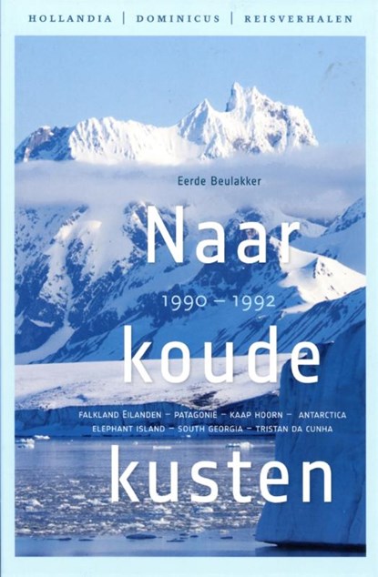 Naar koude kusten 1990-1992, Eerde Beulakker - Paperback - 9789064104770