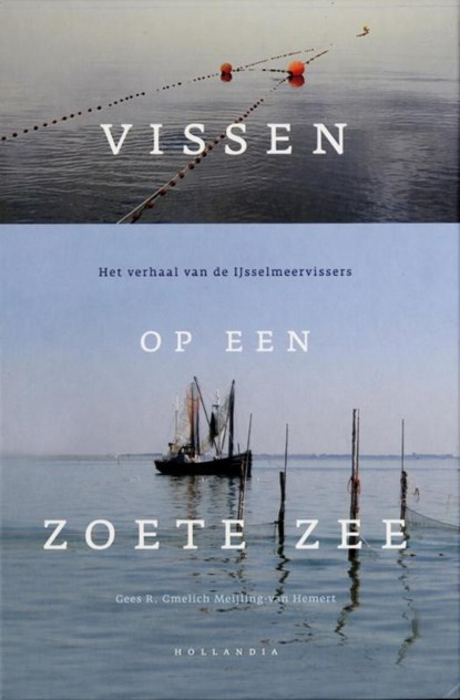 Vissen op een zoete zee, GMELIG MEIJLING, G. - Paperback - 9789064104916
