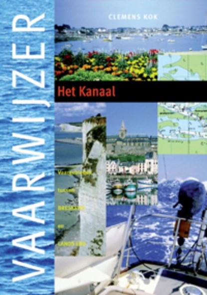 Het Kanaal, Clemens Kok - Gebonden - 9789064105098