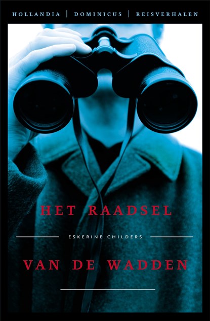 Het raadsel van de wadden, Erskine Childers - Ebook - 9789064105180