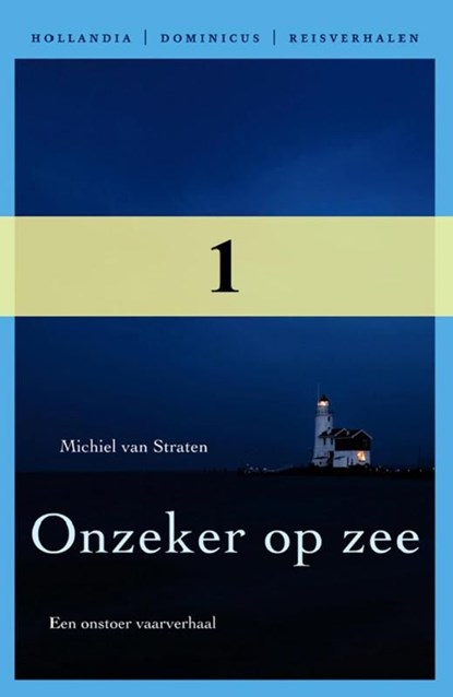 Onzeker op zee / Bastognes op de Kaag, Michiel van Straten - Ebook - 9789064105586