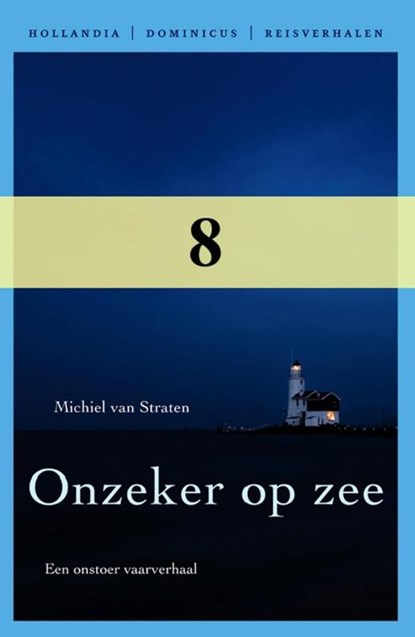 Onzeker op zee / 8 spelevaren, Michiel van Straten - Ebook - 9789064105654