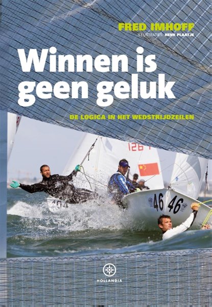 Winnen is geen geluk, Fred Imhoff - Paperback - 9789064105937