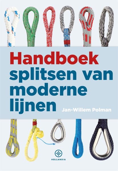 Handboek splitsen van moderne lijnen, Jan-Willem Polman - Gebonden - 9789064105982