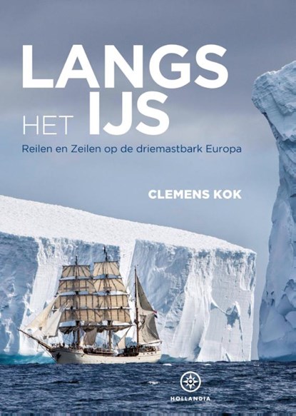 Langs het ijs, Clemens Kok - Paperback - 9789064106095