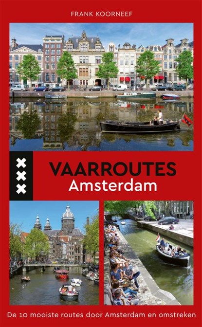 Vaarroutes Amsterdam, Frank Koorneef - Paperback - 9789064106309