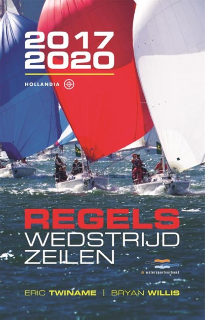 Regels wedstrijdzeilen 2017-2020, Eric Twiname ; Bryan Willis - Paperback - 9789064106316