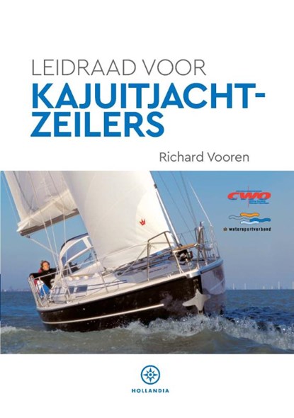 Leidraad voor kajuitjachtzeilers, Richard Vooren - Gebonden - 9789064106378