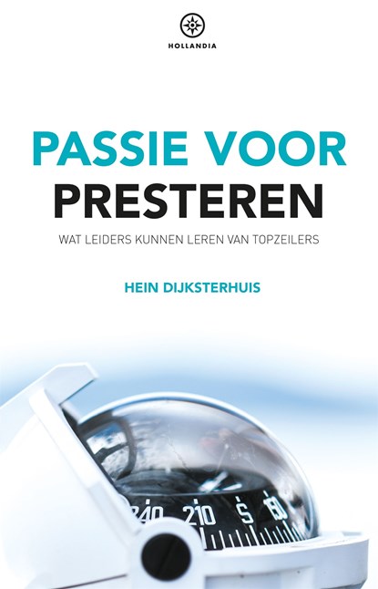 Passie voor presteren, Hein Dijksterhuis - Ebook - 9789064106408