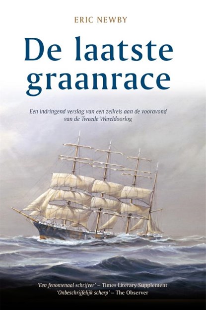 De laatste graanrace, Eric Newby - Paperback - 9789064106446