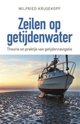 Zeilen op getijdenwater - Wilfried Krusekopf - 9789064106514