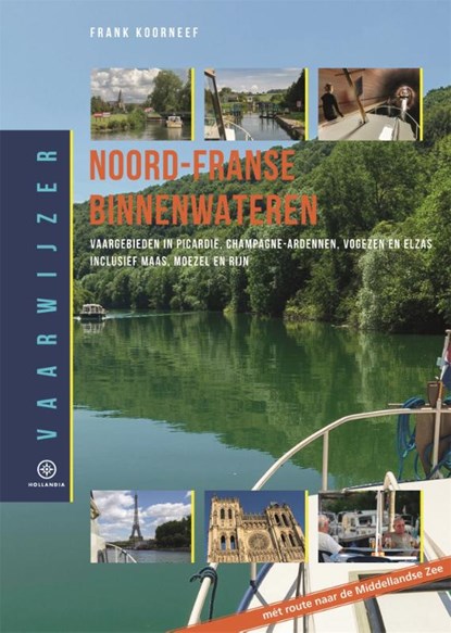 Vaarwijzer Noord-Franse binnenwateren, Frank Koorneef - Gebonden - 9789064106569