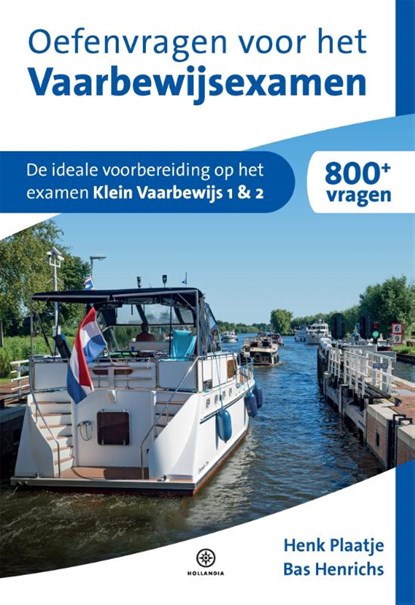 Oefenvragen voor het Vaarbewijsexamen, Bas Henrichs ; Henk Plaatje - Paperback - 9789064107139