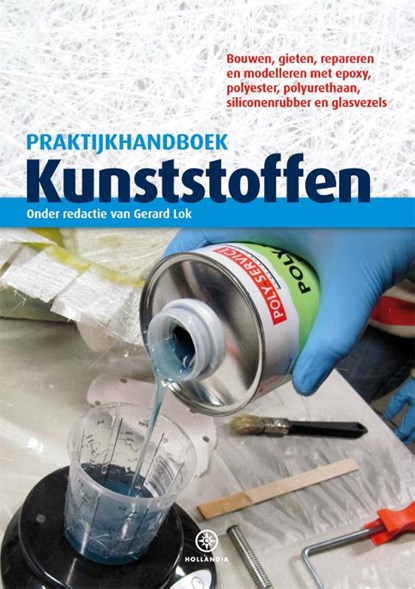 Praktijkhandboek Kunststoffen, Gerard Lok - Paperback - 9789064107146