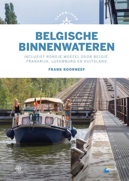Vaarwijzer Belgische binnenwateren, Frank Koorneef - Gebonden - 9789064107276