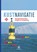 Kustnavigatie, Toni Rietveld ; Adelbert van Groeningen - Gebonden - 9789064107818
