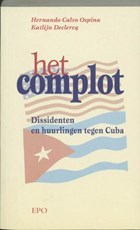 Het complot | H. Calvo Ospina & K. Declercq | 