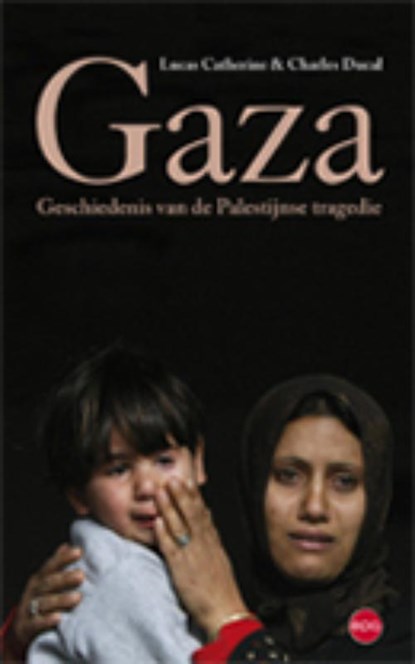 GAZA, C. Ducal ; K. Lucas - Paperback - 9789064451331