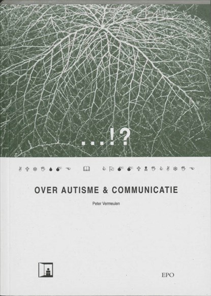 Over autisme & communicatie, Peter Vermeulen - Paperback - 9789064452215
