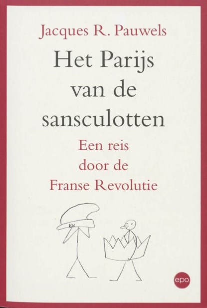 Het Parijs van de sansculotten, Jac.R. Pauwels - Paperback - 9789064454660