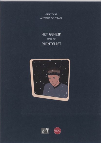 Het geheim van de ruimtelift, Erik Thys ; Autisme Centraal - Paperback - 9789064454837