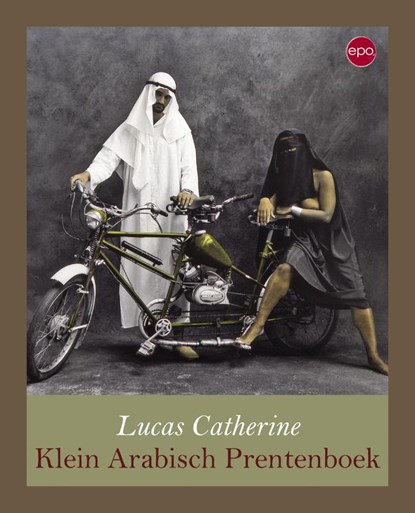Klein Arabisch Prentenboek, CATHERINE, Lucas - Paperback - 9789064457111