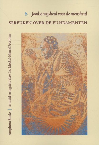 Spreuken over de Fundamenten, Leo Mock ; Marcel Poorthuis - Paperback - 9789064460586