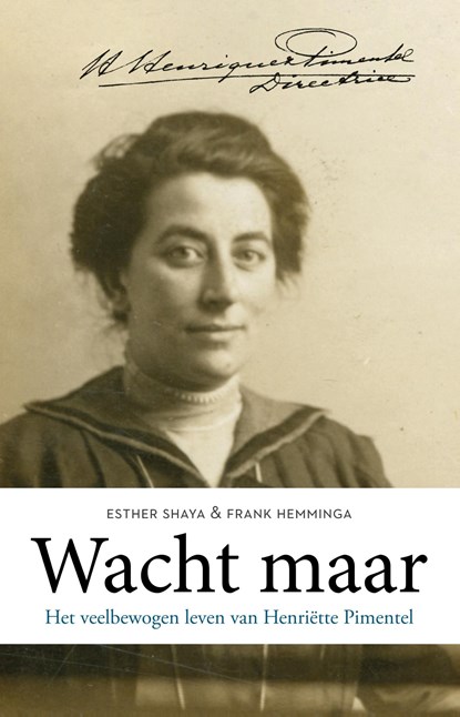 Wacht maar, Esther Shaya ; Frank Hemminga - Ebook - 9789064461286