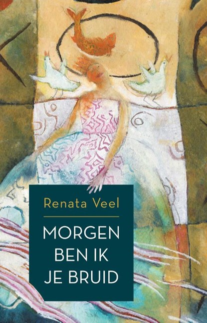 Morgen ben ik je bruid, Renata Veel - Paperback - 9789064461576