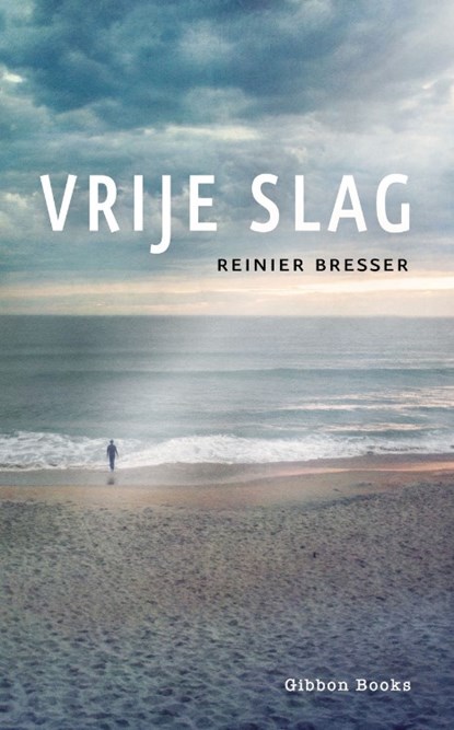 Vrije slag, Reinier Bresser - Paperback - 9789064461804