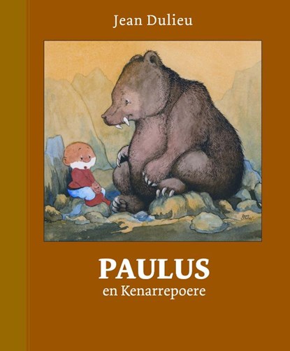Paulus en Kenarrepoere, Jean Dulieu - Gebonden - 9789064470363