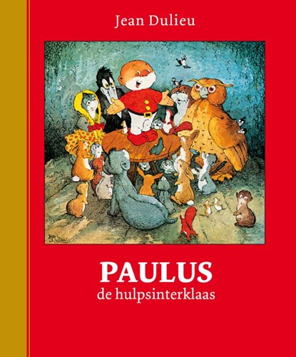 Paulus de hulpsinterklaas, Jean Dulieu - Gebonden - 9789064470486