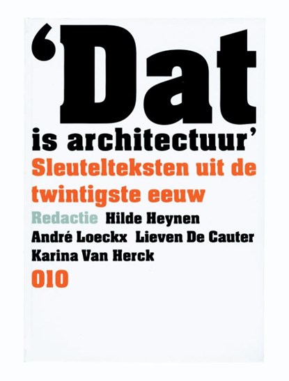 Dat is architectuur, Hilde Heynen - Gebonden - 9789064503153