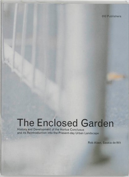 The enclosed garden, R. Aben ; S. de Wit - Paperback - 9789064503498