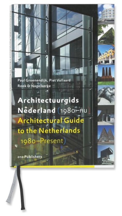 Architectuurgids Nederland (1980-nu) = Architectural Guide to the Netherlands (1980-Present), P. Groenendijk ; P. Vollaard - Gebonden - 9789064506796