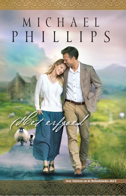 Het erfgoed, Michael Phillips - Ebook - 9789064513282