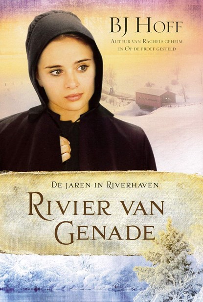 Rivier van genade, Bj Hoff - Ebook - 9789064513411