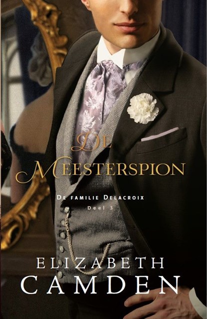 De meesterspion, Elizabeth Camden - Ebook - 9789064513541