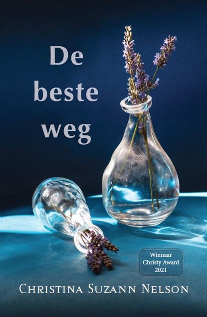 De beste weg, Christina S Nelson - Ebook - 9789064513749