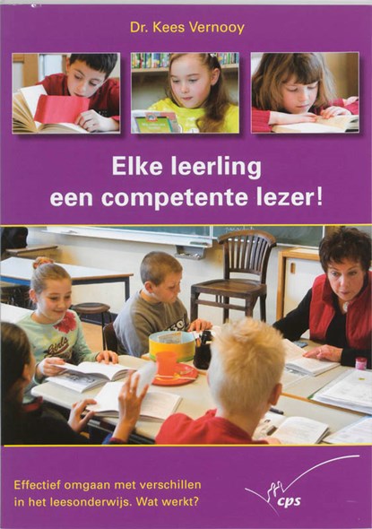 Elke leerling een competente lezer!, K. Vernooy - Paperback - 9789065085504