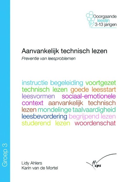 Aanvankelijk technisch lezen Groep 3, L. Ahlers ; K. van de Mortel - Paperback - 9789065085887