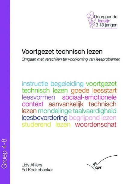 Voortgezet technisch lezen in groep 4 - 8, L. Ahlers ; E. Koekebacker - Paperback - 9789065086013