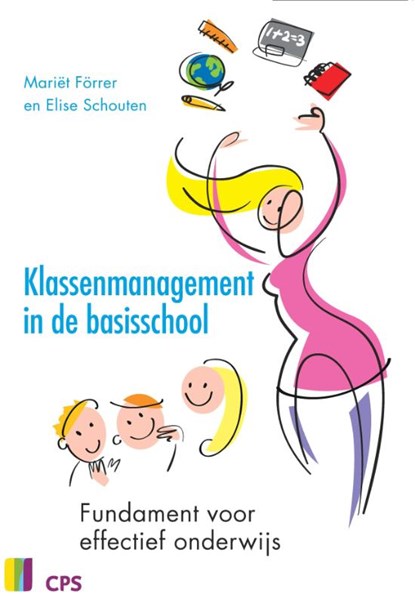 Klassenmanagement in de basisschool, M. Forrer ; E. Schouten - Paperback - 9789065086099