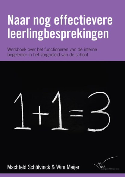 Naar nog effectievere leerlingbesprekingen, Machteld Schölvinck ; Wim Meijer - Gebonden - 9789065086105