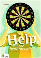 Help, ik word beoordeeld! - Chris Zwart - 9789065086389